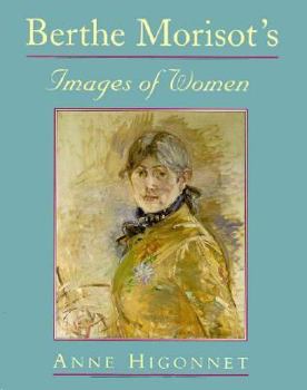 Paperback Berthe Morisot's Images of Women Book