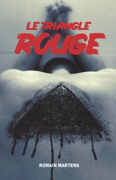 Paperback Le Triangle Rouge [French] Book