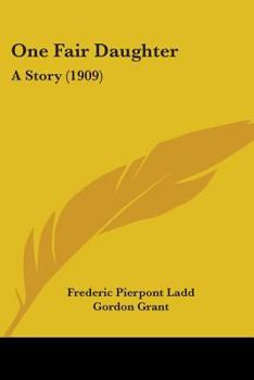 Paperback One Fair Daughter: A Story (1909) Book