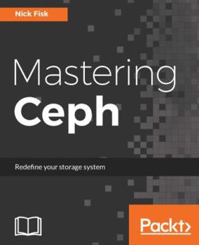 Paperback Mastering Ceph: Redefine your storage system Book