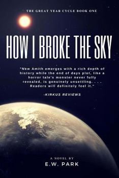 Paperback How I Broke The Sky Book
