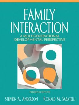 Paperback Family Interaction: A Multigenerational Developmental Perspective Book