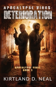 Paperback Apocalypse Virus Deterioration: Just when you thought it couldn't get any worse Book