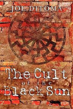 Paperback The Cult of the Black Sun Book