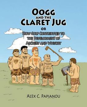 Paperback Oogg and the Claret Jug Book