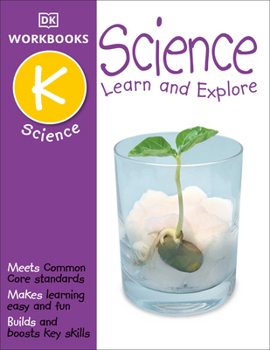 Paperback DK Workbooks: Science, Kindergarten: Learn and Explore Book