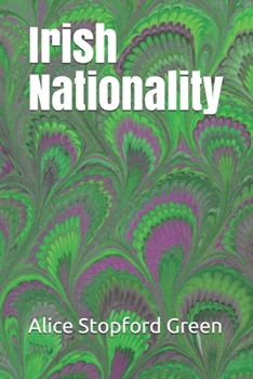 Irish Nationality (Home University Library of Modern Knowledge)