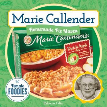 Library Binding Marie Callender: Homemade Pie Maven Book