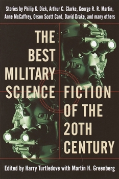 Paperback The Best Military Science Fiction of the 20th Century: Stories Book