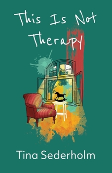 Paperback This Is Not Therapy Book