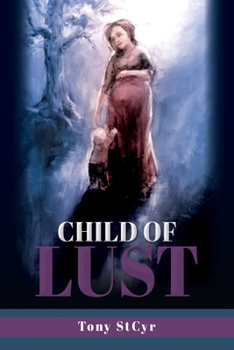 Paperback Child of Lust Book