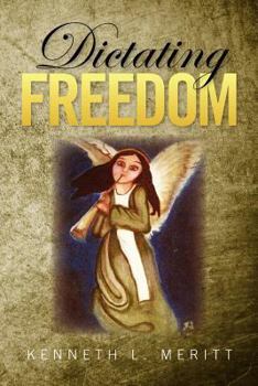 Paperback Dictating Freedom Book