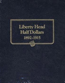 Hardcover Whitman Classic(r) Coin Album - Barber (Liberty Head) Half Dollars: 1892-1915 (P, D, O, & S Mints) Book
