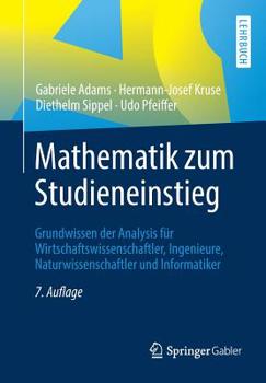 Paperback Mathematik Zum Studieneinstieg: Grundwissen Der Analysis Für Wirtschaftswissenschaftler, Ingenieure, Naturwissenschaftler Und Informatiker [German] Book