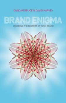 Hardcover Brand Enigma: Decoding the Secrets of Your Brand Book