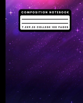 Paperback Composition Notebook: Purple/Pink Galaxy College Ruled Paper Notebook Journal For Writing Space Blank Lined Workbook for Students For School Book
