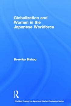 Paperback Globalisation and Women in the Japanese Workforce Book