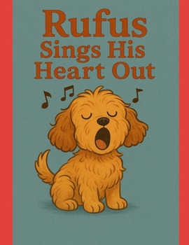 Paperback Rufus Sings His Heart Out Book