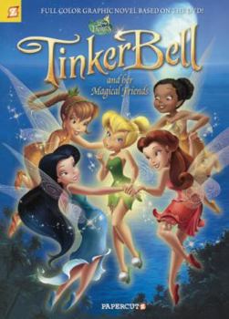Disney Fairies Graphic Novel #18: Tinker Bell and her Magical Friends - Book #18 of the Disney Fairies Graphic Novel