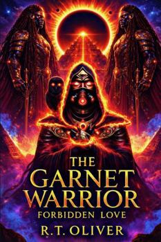 Paperback THE GARNET WARRIOR: FORBIDDEN LOVE Book