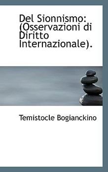 Paperback del Sionnismo: Osservazioni Di Diritto Internazionale. Book