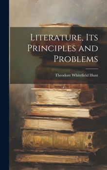 Hardcover Literature, Its Principles and Problems Book