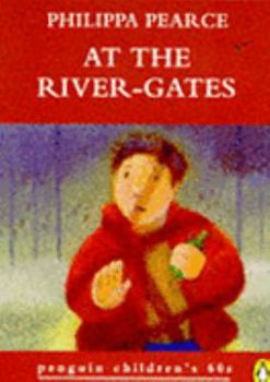 At the River-gates (Penguin Children's 60s)
