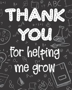 Paperback Thank You for Helping Me Grow Book