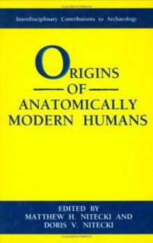 Hardcover Origins of Anatomically Modern Humans Book