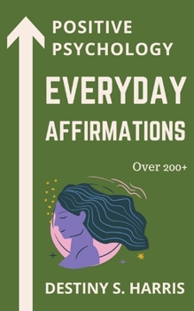 Paperback Everyday Affirmations: Positive Psychology (Virgo Edition) Book