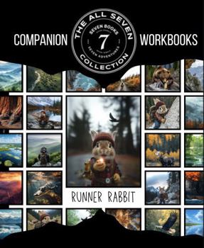 Paperback The All Seven Companion Workbook: Runner Rabbit Character Adventure Series Book