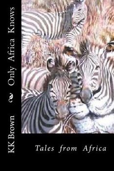 Paperback Only Africa Knows Book