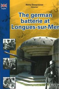 Paperback The German Battery at Longues-Sur-Mer Book