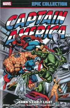 Paperback Captain America Epic Collection: Dawn's Early Light Book