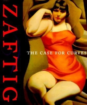 Hardcover Zaftig: The Case for Curves Book