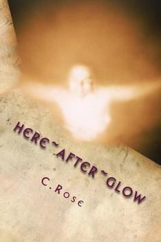 Paperback Here After Glow Book