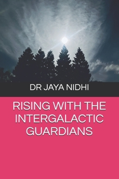 Paperback Rising with the Intergalactic Guardians Book