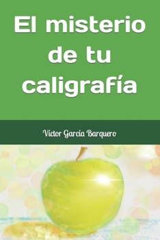 Paperback El misterio de tu caligrafía [Spanish] Book
