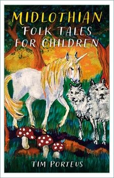 Paperback Midlothian Folk Tales for Children Book