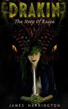 Paperback Drakin: The Story of Raiya Book