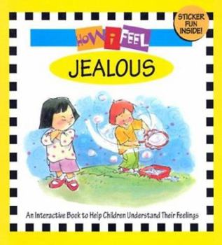 Hardcover How I Feel Jealous [With Reusable Stickers and Activity Card] Book