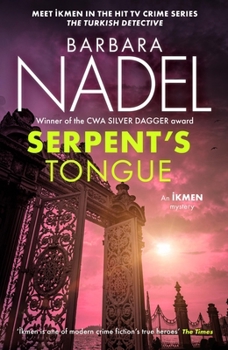 Hardcover Serpent's Tongue (Ikmen Mystery 28): Meet Ikmen in the Turkish Detective, BBC Two's Sensational TV Series Book