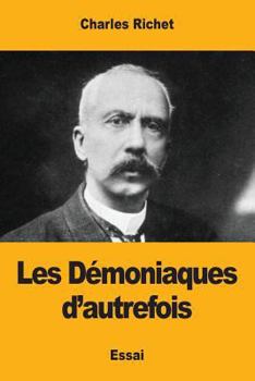 Paperback Les Démoniaques d'autrefois [French] Book