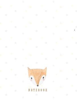 Paperback Notebook: Cute fox on white cover and Dot Graph Line Sketch pages, Extra large (8.5 x 11) inches, 110 pages, White paper, Sketch Book