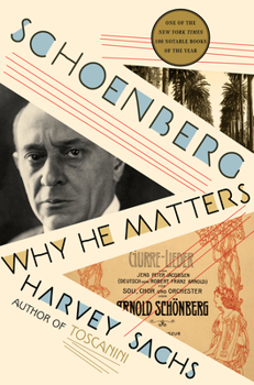 Hardcover Schoenberg: Why He Matters Book