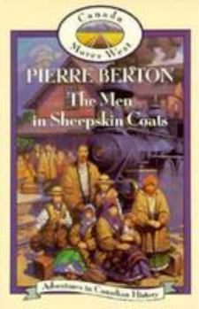Mass Market Paperback The Men in Sheepskin Coats: Adventures in Canadian History Book