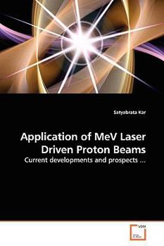 Paperback Application of MeV Laser Driven Proton Beams Book