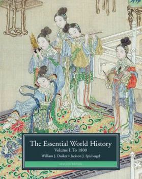 Paperback The Essential World History, Volume I: To 1800 Book