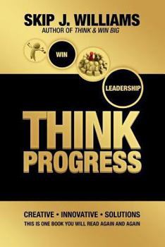 Paperback Think Progress: Innovative. Creative. Solutions. Book