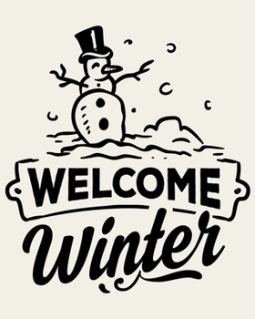 Paperback Welcome Winter: Ultimate Christmas Planner Festive Organiser: Plan and Track Gifts, Cards, Meals, Online Shopping Book